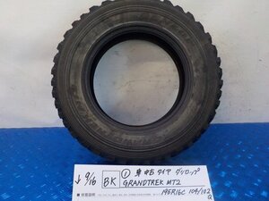 BK●○（１）車　中古　タイヤ　ダンロップ　GRANDTREK　MT2　バリ山　195R16C　104/102Q　6-9/16（か）