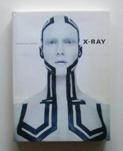 フランソワ・ナーズ　X-Ray Francois Nars