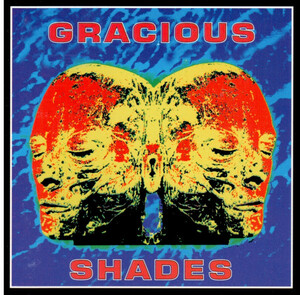 Gracious Shades「Inoculation Of The Media」(US盤：廃盤)