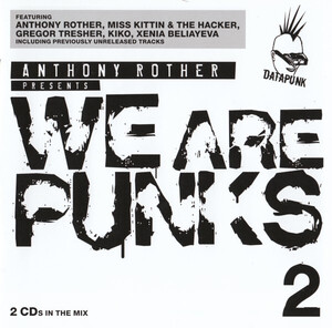 Anthony Rother/We Are Punks 2,2 CD, Compilation, Mixed,Genre: Electronic Style: Techno, Electro,2007,USED