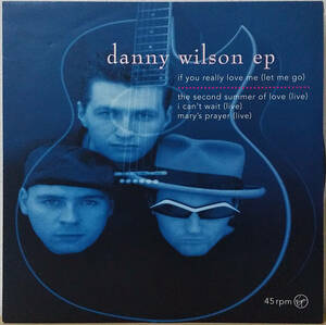 Danny Wilson - If You Really Love Me (Let Me Go) EP UK盤 12inch Virgin - VST 1363 1991年