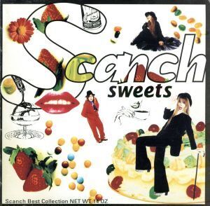 SWEETS ～SCANCH BEST COLLECTION/すかんち