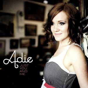 【輸入盤】Just You & Me/Adie