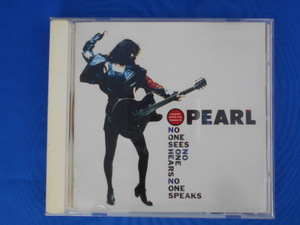 CD/PEARL パール/NO ONE SEES NO ONE HEARS NO ONE SPEAKS/中古/cd22102