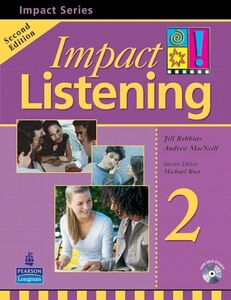 [A01295686]Impact Listening (2E) Level 2 Student Book with CD Robbins， Jill