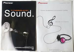 Pioneer　　ヘッドホン＆アクセサリーカタログ　　　2009