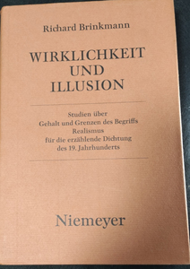 Wirklichkeit und Illusion　Richard Brinkmann　Niemeyer