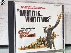 What It Is...What It Was★中古CD オーサカ-モノレール,RD Records RDR-1028