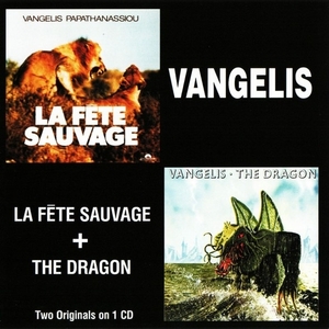 Vangelis ヴァンゲリス La Fte Sauvage (La Fete Sauvage) + The Dragon 野生の祭典 ドラゴン