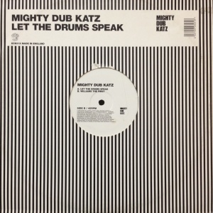 12inchレコード MIGHTY DUB KATZ / LET THE DRUMS SPEAK