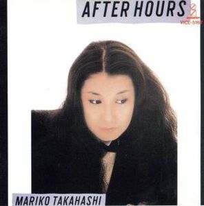 After hours/高橋真梨子