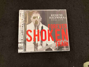 萩原健一 CD Kenichi Hagiwara Final Live ~Forever Shoken Train~ @Motion Blue Yokohama(DVD付)