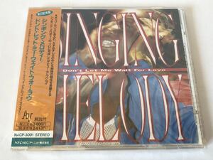未開封 見本 シンギング・メロディー SINGING MELODY ドント・レット・ミー・ウェイト・フォー・ラヴ Don’t Let Me Wait For Love 