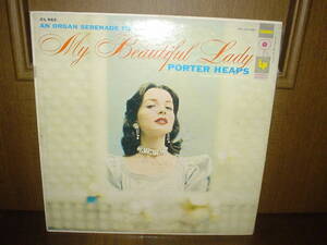 ☆LP "US" ORIGINAL盤　PORTER HEAPS/MY BEAUTIFUL LADY CL 962 COLUMBIA☆