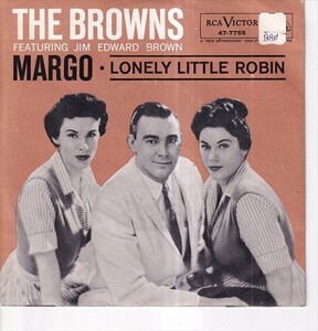 The Browns - Lonely Little Robin / Margo (The Ninth Of May) (A) FC-Y271