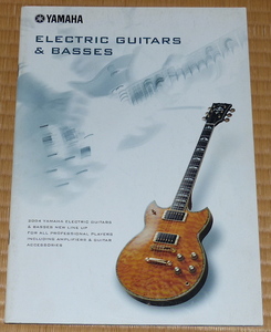 2004 YAMAHA Electric Guitars & Basses CATALOG ☆ ヤマハ ギター カタログ