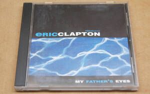 CD　Eric Clapton／My Father’s Eyes Promotion REPRIES PRO-CD9170