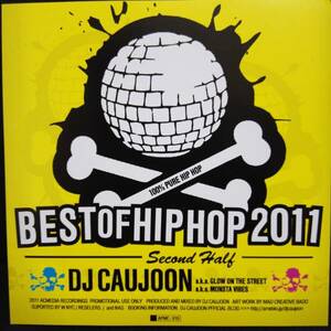 DJ CAUJOON - BEST OF HIPHOP 2011 2ND HALF 盤面綺麗 全67曲 HIPHOP R&B party mixcd Jay-Z DJ Khaled Nas T.I. komori kaori fumi roc