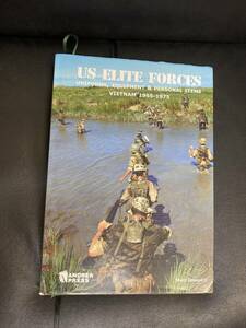 C3-15 洋書中古　US ELTTE FORCES UNIFORMS,EQUIPMENT & PERSONAL ITEMS VIETNAM 1965-1975 米軍　ミリタリー