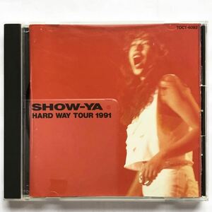 SHOW-YA／HARD WAY TOUR 1991 寺田恵子