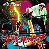 ダイレクトテイスト2017 THE SLUT BANKSZI:KILLSADSZIGGY