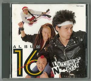 LAUGHIN’NOSE　ラフィンノーズ ／ SIXTEEN　ＣＤ　2ndプレス