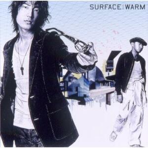 SURFACE / WARM