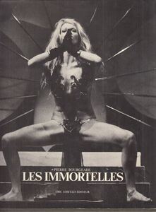 Les Immortelles Bourgeade Pierre Eric Losfield 仏文