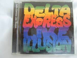 BCD-5■DELTA EXPRESS LIKE ILLUSION～DELI～