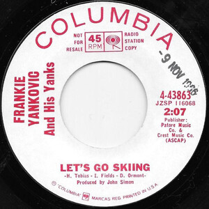 加7 Frankie Yankovic And His Yanks Lets Go Skiing 443863 Columbia /00080