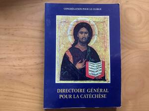 DIRECTOIRE GENERAL POUR LA CATECHESE