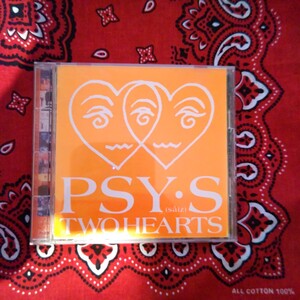 ＰＳＹ・Ｓ／ＴＷＯ ＨＥＡＲＴＳ