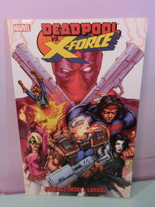 デッドプール DEAD POOL VS Xフォース◆マーベル コミック 漫画 DEAD POOL アメコミ 112ページ MARVEL 本 USA X-MEN