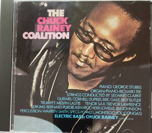 チャック・レイニー（Chuck Rainey）「ザ・チャック・レイニー・コーリション（The Chuck Rainey Coalition）」（A3）CD