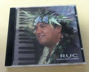 Robert Uluwehi Cazimero / RUC CD 　ハワイアン HAWAIIAN The Mountain Apple Company 