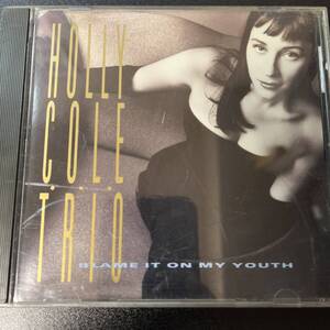 Holly Cole Trio - Blame It On My Youth