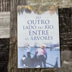 do outro lado do rio, entre as árvores