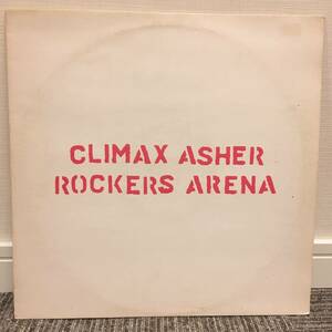 Climax Asher / Rockers Arena　[Bronze - 12BRO 56]