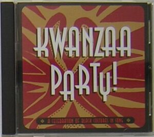 Kwanzaa Party! : A Celebration of Black Cultures in Song アフリカ/アメリカ・ブラック・ミュージック