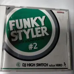 FUNKY STYLER #2 DJ HIGH SWITH aka HIRO