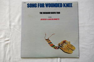 リチャード・デイビス《 SONG FOR WOUNDED KNEE 》THE RICHARD DAVIS TRIO