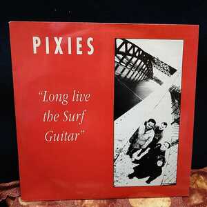 n-253◆　PIXIES/Long live the Surf Guitar　レコード　LP ◆2枚組 状態は画像で確認してください。