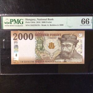 World Banknote Grading HUNGARY《National Bank》2000 Forint【2016】『PMG Grading Gem Uncirculated 66 EPQ』