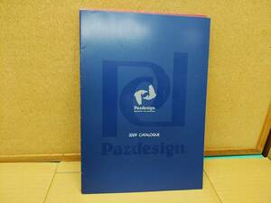 パズデザイン Pazdesign ２００９年　カタログ 115g