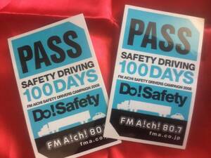 ◆名古屋　FM愛知80.7 SAFTY DRAIVING 100 DAYS ステッカー2枚セット　非売品