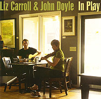 ★こりゃあイイな!!トラッドの佳作!!Liz Carroll / John Doyle リズ・キャロル＆ジョン・ドイルのCD【イン・プレイ】いいすねぇ。2006年。