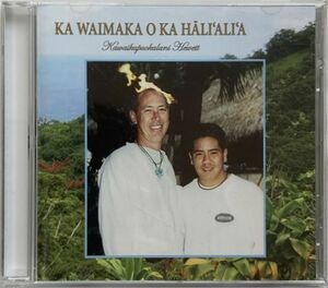 Kawaikapuokalani Hewett(フランク・カワイカプオカラニ・ヒューイット)/Ka Waimaka O Ka Hali