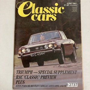 B2737　1987「CLASSIC CARS」クラシックカー 英国 旧車雑誌 ビンテージカー 英国車 ヴィンテージ 自動車