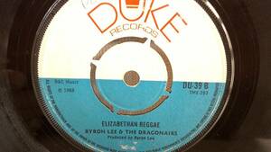 ☆彡美品！！☆彡送料無料！！　BYRON LEE & THE DRAGONAIRS　 ELIZABETHAN REGGAE / SOUL SERENADE 1969 DUKE盤７inch。インスト最高峰