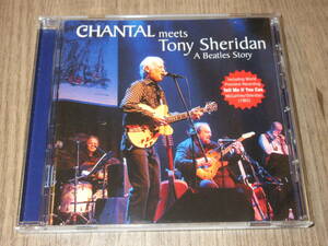 ◆◇TONY SHERIDAN(トニー・シェリダン)【CHANTAL MEETS TONY SHERIDAN A BEATLES STORY】ドイツ盤CD/ビートルズ関連◇◆